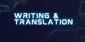 Writing & Translation
